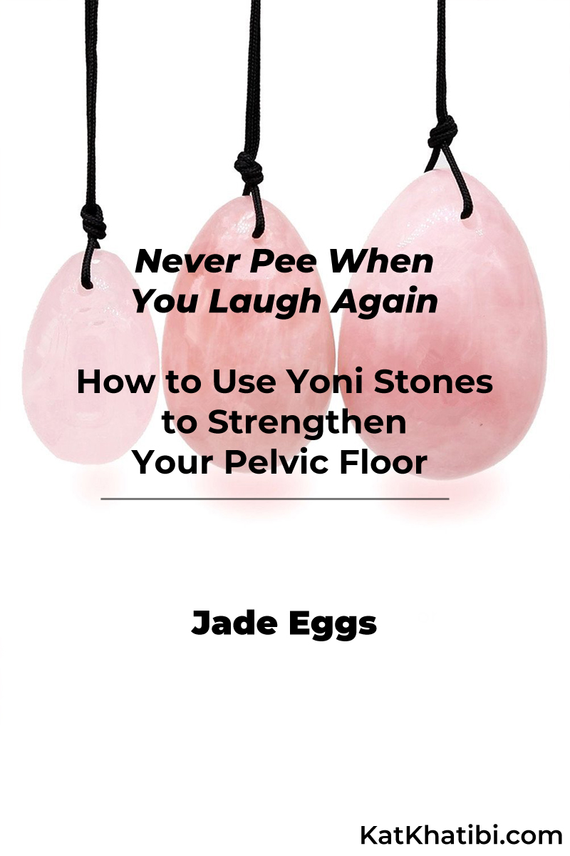 Never Pee When You Laugh Again | How to Use Yoni Stones to Strengthen Your Pelvic Floor Jade Eggs | The Healthful Gypsy | Health and Wellness Blog | Miami Blogger 