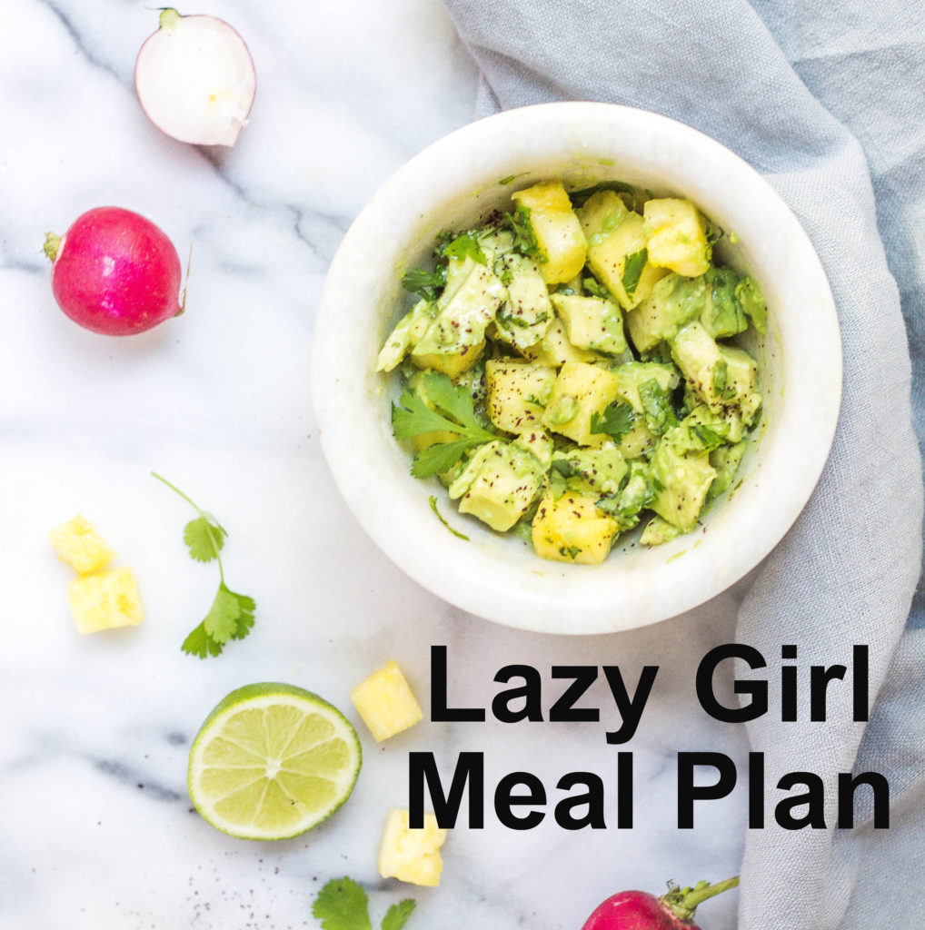 Lazy Girl Meal Plan