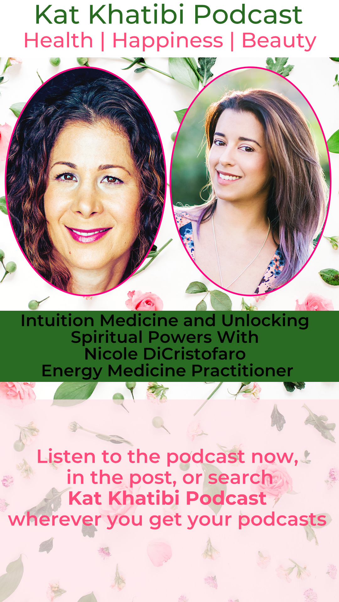 Intuition Medicine and Unlocking Spiritual Powers With Nicole DiCristofaro Energy Medicine Practitioner