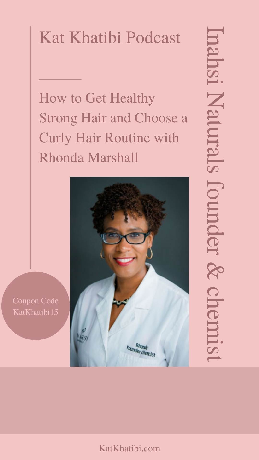 How to Get Healthy Strong Hair and Choose a Curly Hair Routine with Rhonda Marshall
