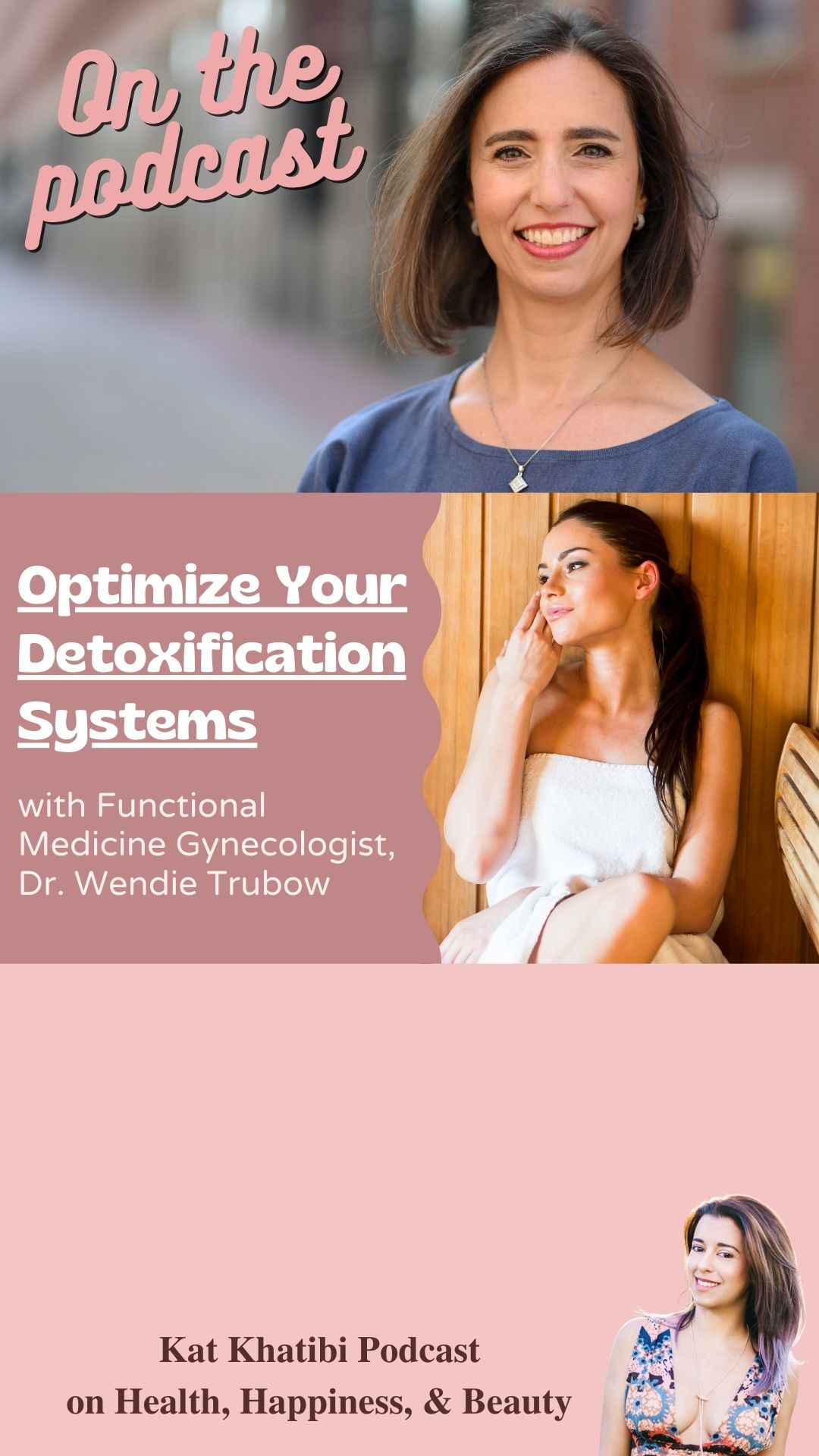Optimize Your Detoxification Systems with Functional Medicine Gynecologist, Dr. Wendie Trubow